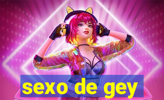 sexo de gey